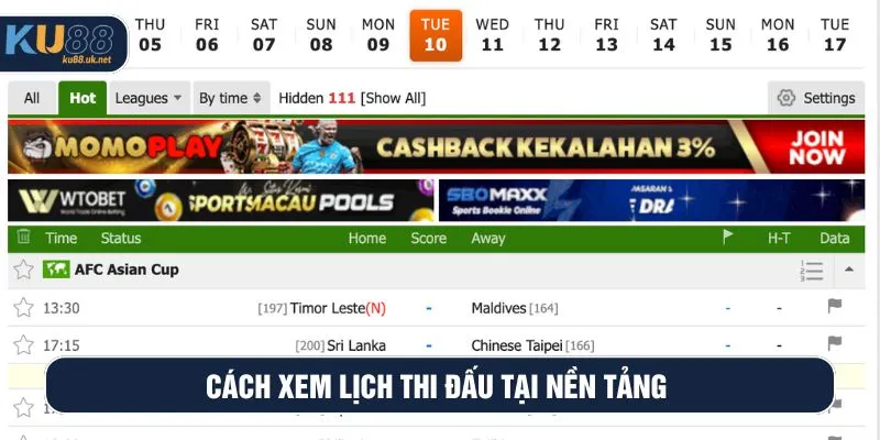Cách xem lịch thi đấu tại nền tảng 